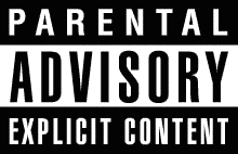 Parental Advisory Pictures, Images and Photos