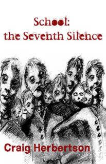 School: The Seventh Silence