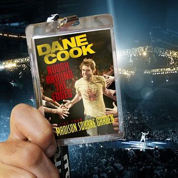 Dane Cook - Rough Around The Edges - Live From Madison Square Garden