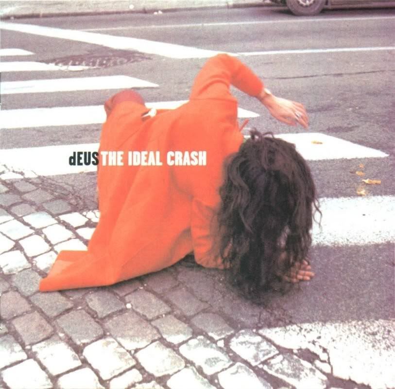 dEUS - The Ideal Crash