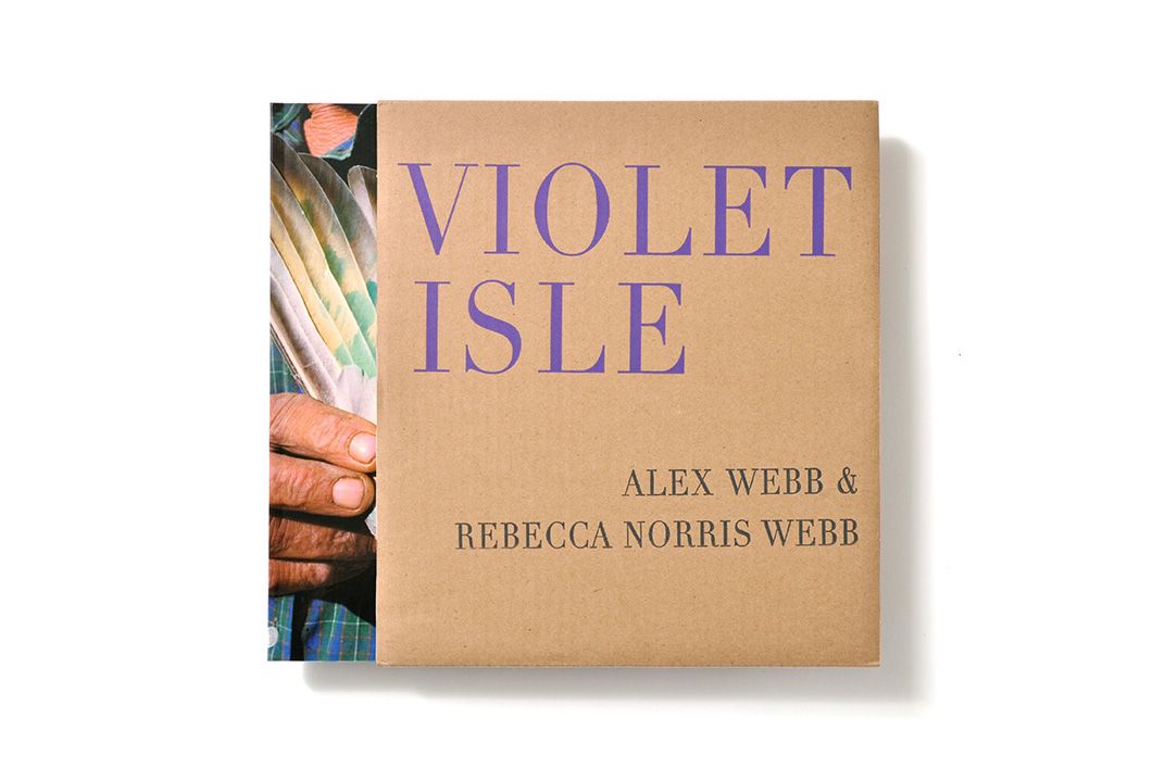 ALEX WEBB & REBECCA NORRIS WEBB – VIOLET ISLE | Guillotine