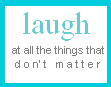 laugh